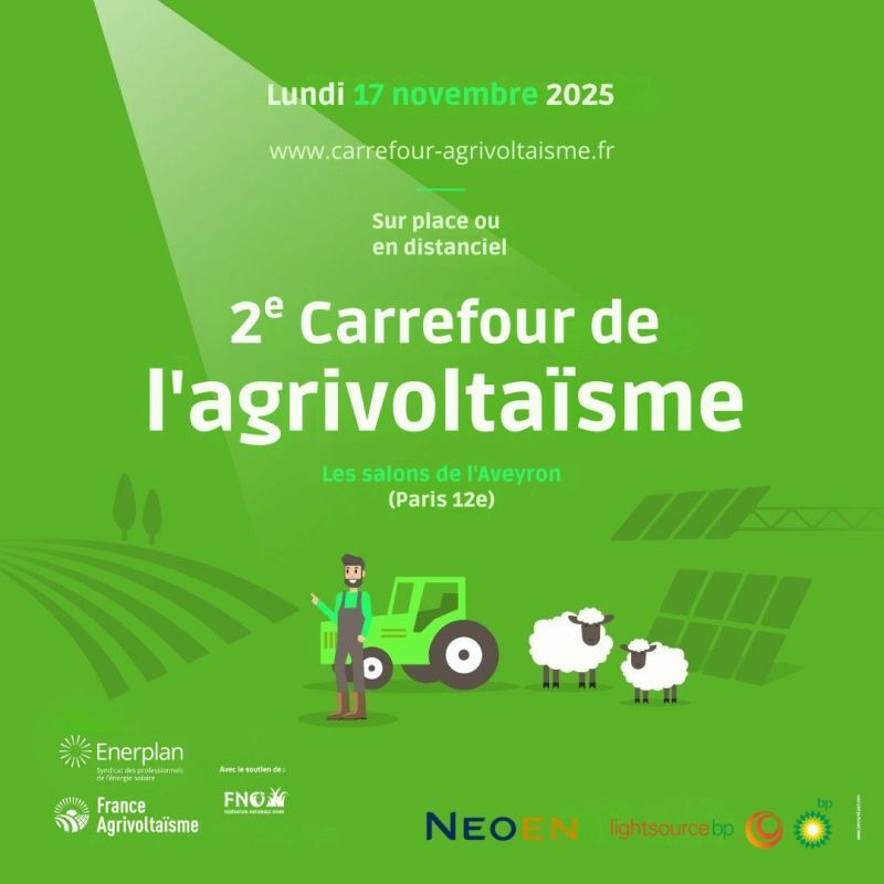 Agrivoltaïsme : 2ᵉ édition Carrefour de l’Agrivoltaïsme et avenir des fermes françaises