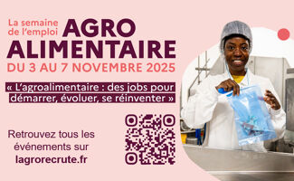 La Semaine nationale de l’emploi agroalimentaire : une filière qui recrute
